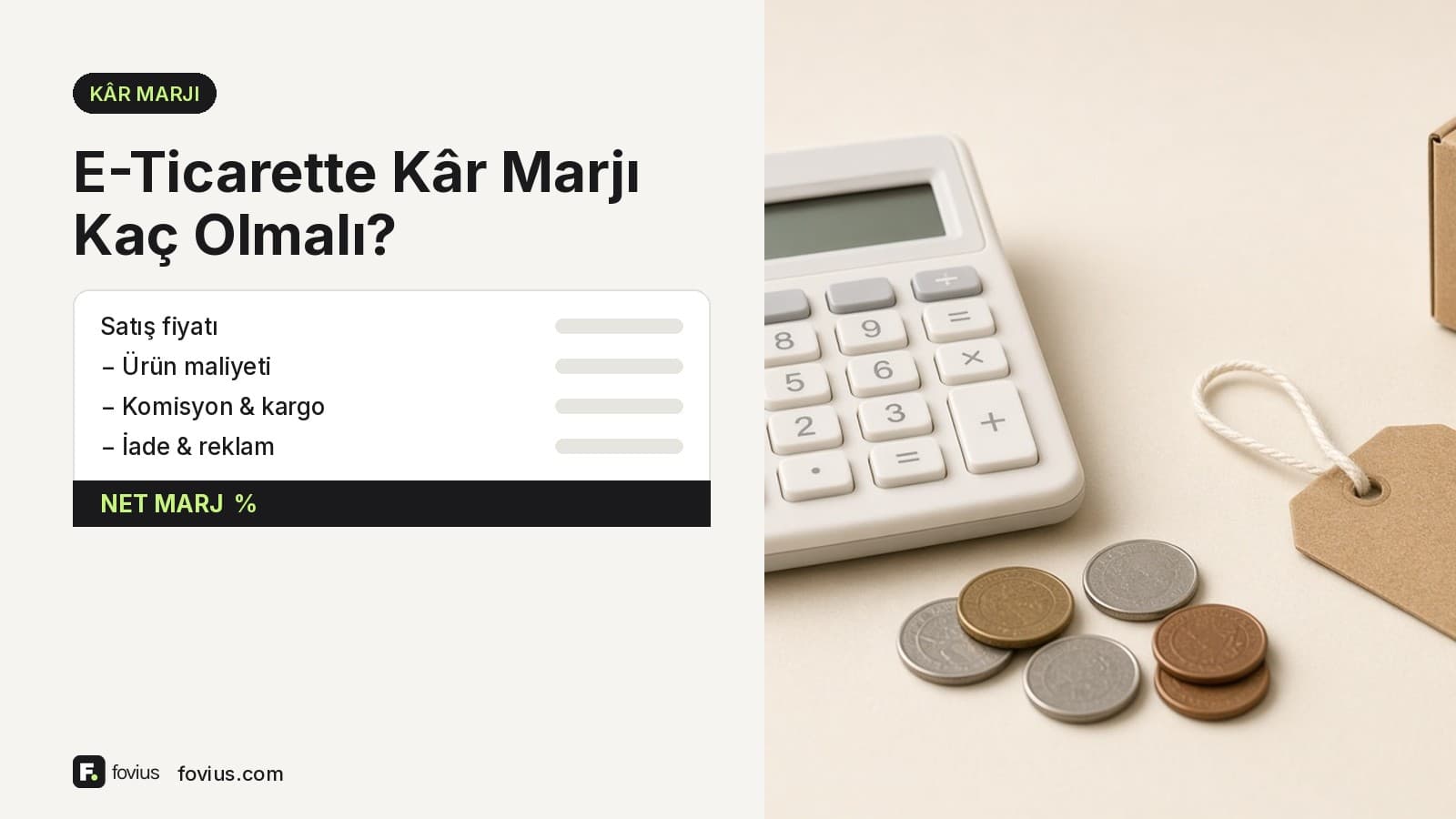 E-ticarette kâr marjı: satış fiyatından kesintiler düşülerek net marj hesabı